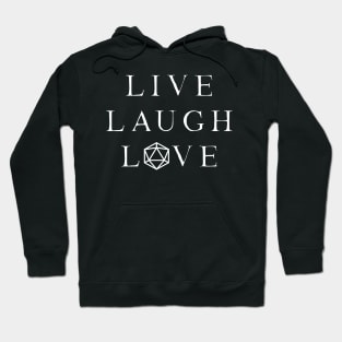 D20 Live Laugh Love Hoodie